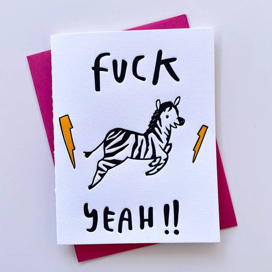 Fuck Yeah Zebra - Greeting Card