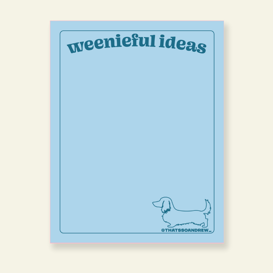 That’s So Andrew - Weenieful Ideas - Dachshund Snarky & Colorful Notepad