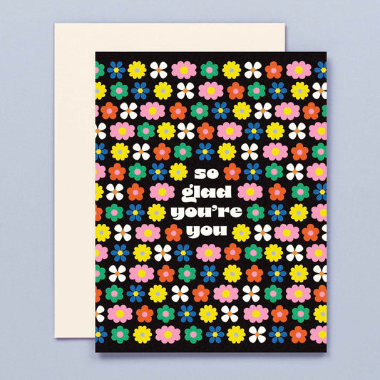 So Glad You're You, Rows of Flowers - Love Card