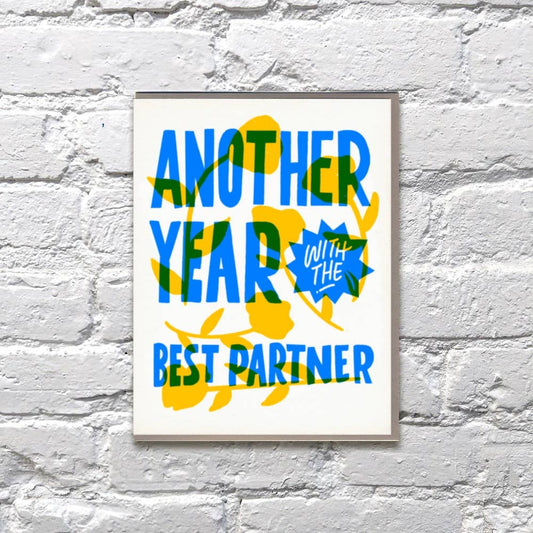 Another Year Best Partner - Anniversary Card