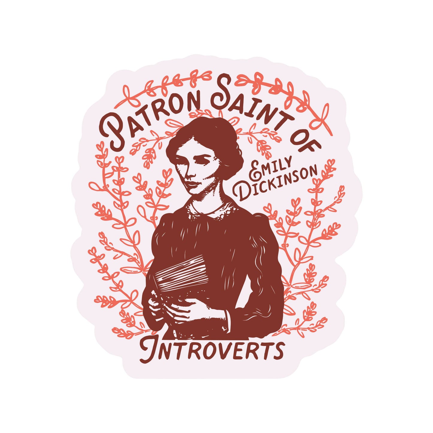 Introvert Patron Saint Emily - Vinyl Sticker