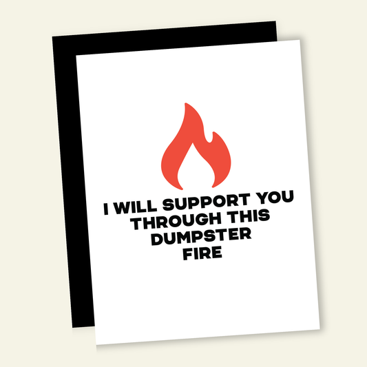 That’s So Andrew - Dumpster Fire Support | Divorce Breakup Hard Times Greeting Card