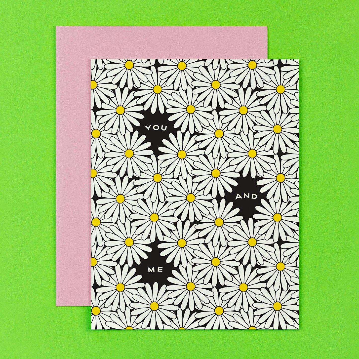 Daisy Love You and Me - Love or Anniversary Card