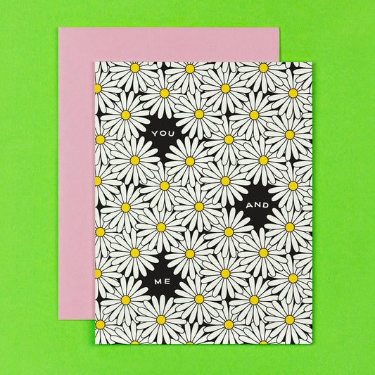 Daisy Love You and Me - Love or Anniversary Card