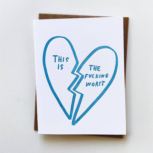 The Fucking Worst - Sympathy Card