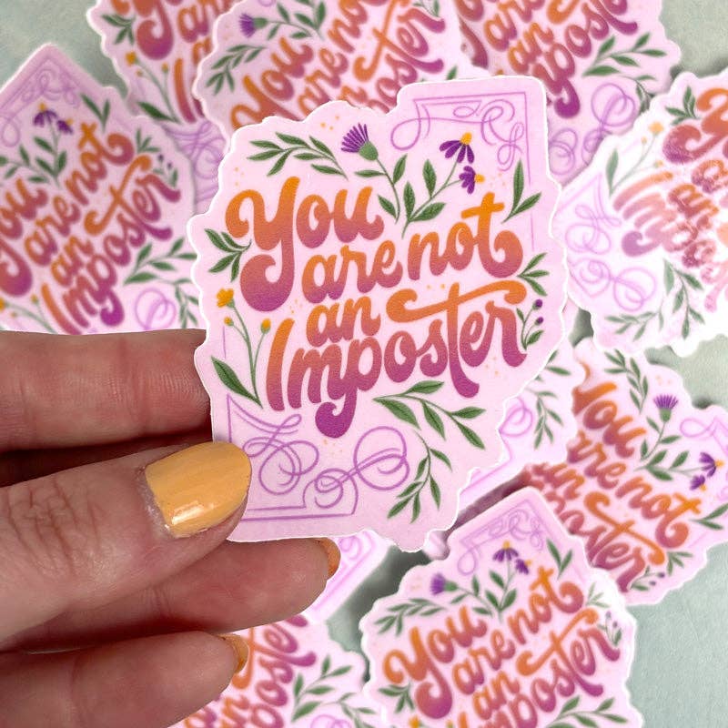 You Are Not An Imposter - Sticker