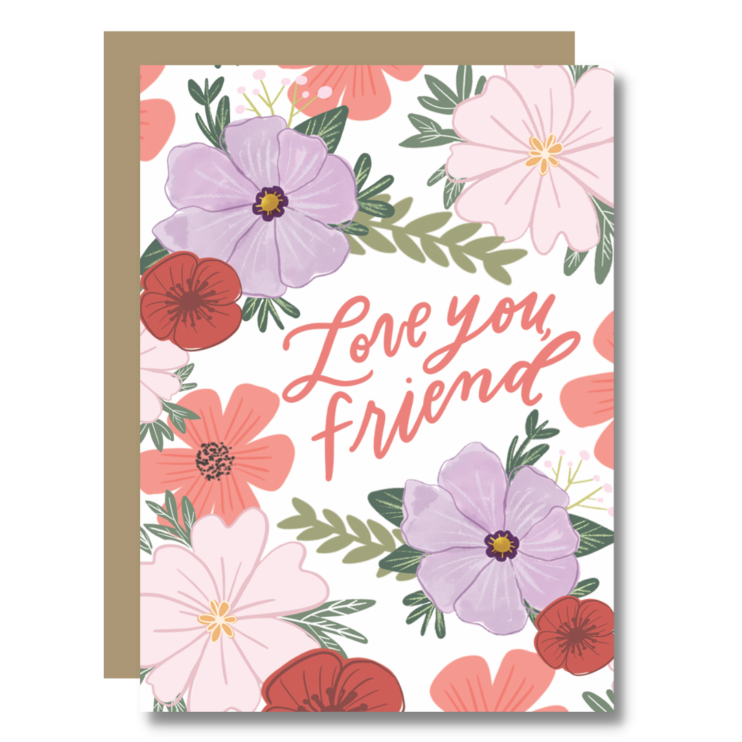 Love You, Friend Card - Friendship Galentine BFF Card