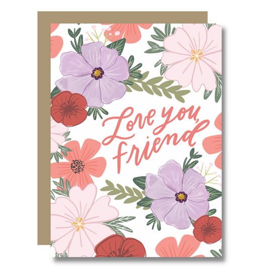 Love You, Friend Card - Friendship Galentine BFF Card