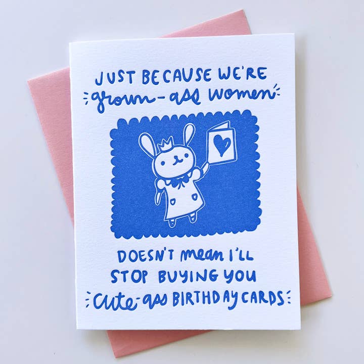 Grown Ass Women - Birthday Card
