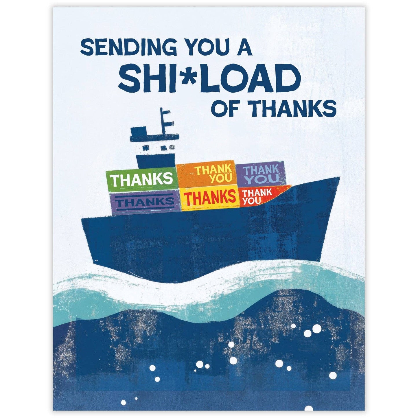 Shipload of Thanks - Thank You Card
