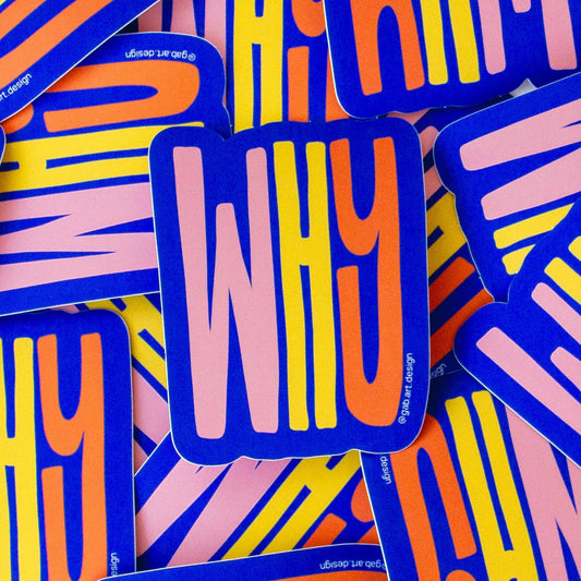 Why - Sticker