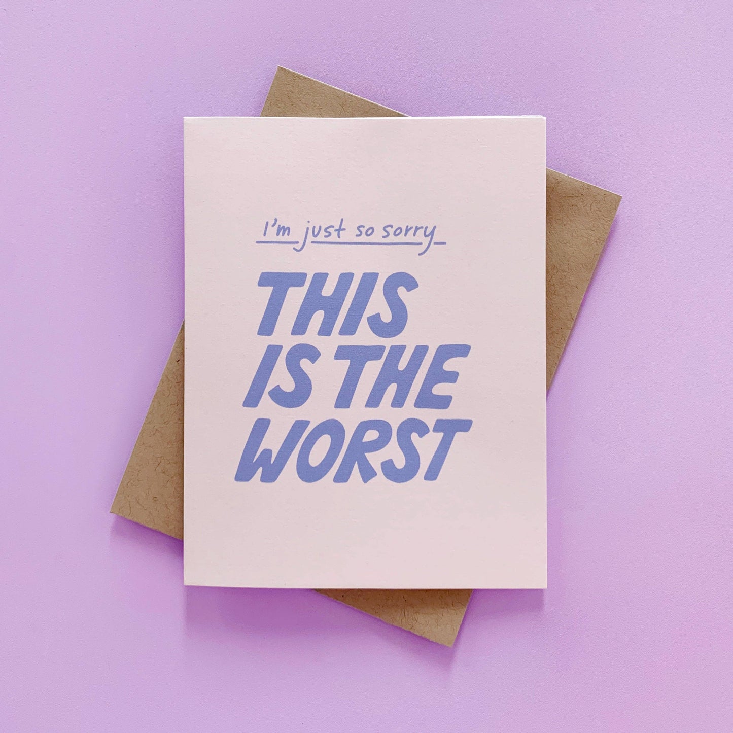 The Worst - Hard Times Sympathy Grief Loss Card