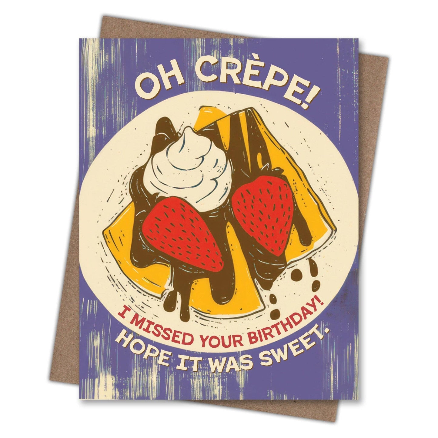 Oh Crepe – Belated Birthday Card for Foodies