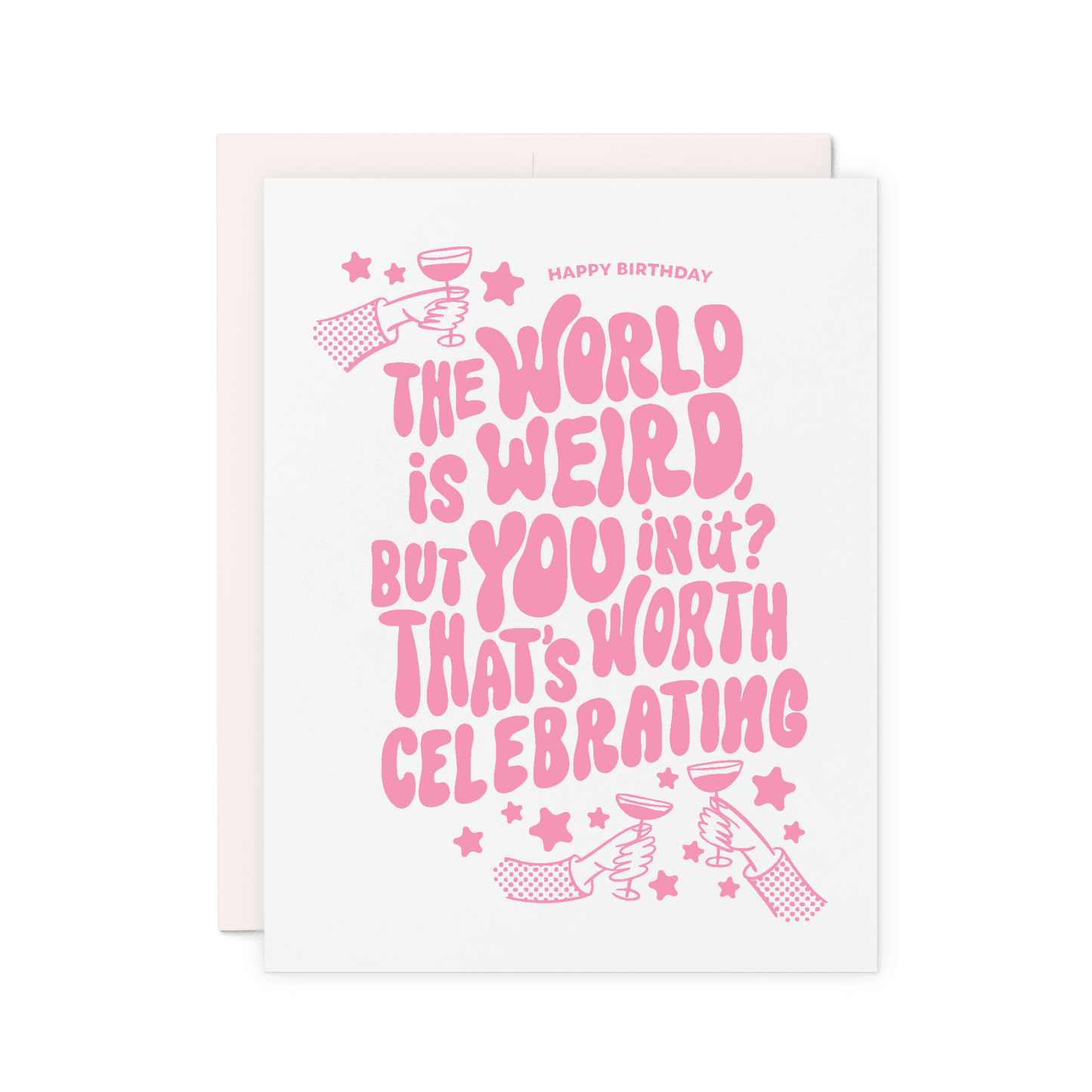 Worth Celebrating - Heartfelt Letterpress Birthday Card