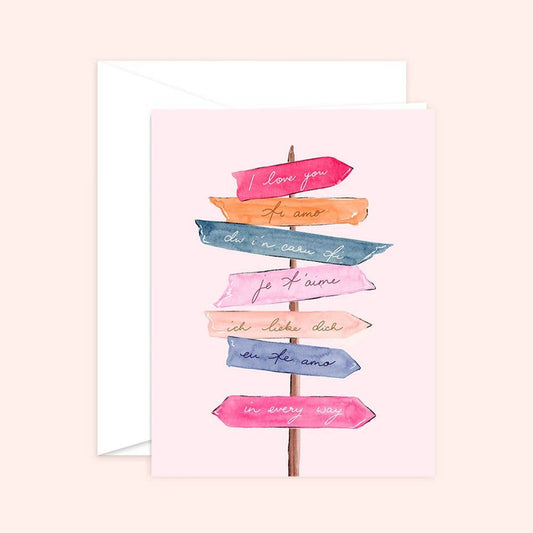 All the Ways to Say I Love You Greeting Card