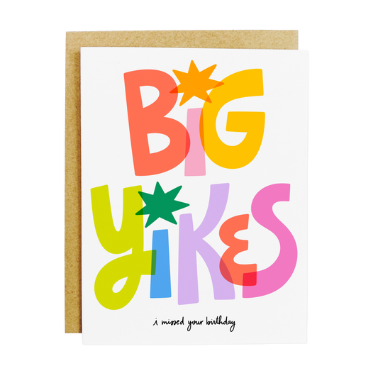 KANDS.CO - Big Yikes I Missed Your Birthday Card