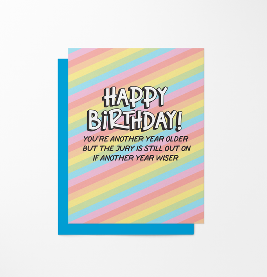 Jury is Still Out - Birthday Greeting Card