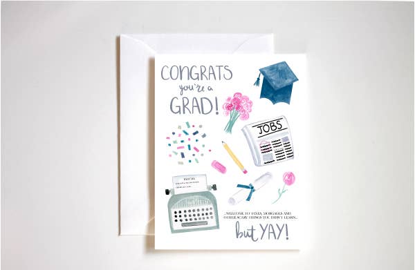 Stephanie Tara Stationery - Congrats You're a Grad Sassy Greeting Card