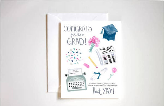 Stephanie Tara Stationery - Congrats You're a Grad Sassy Greeting Card