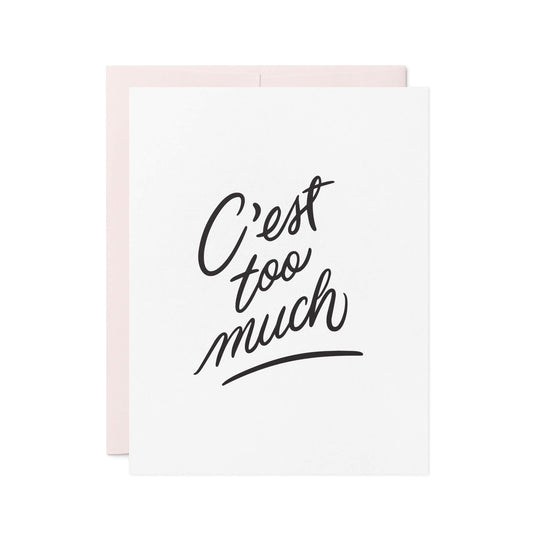 Too Much - Letterpress Sympathy Card