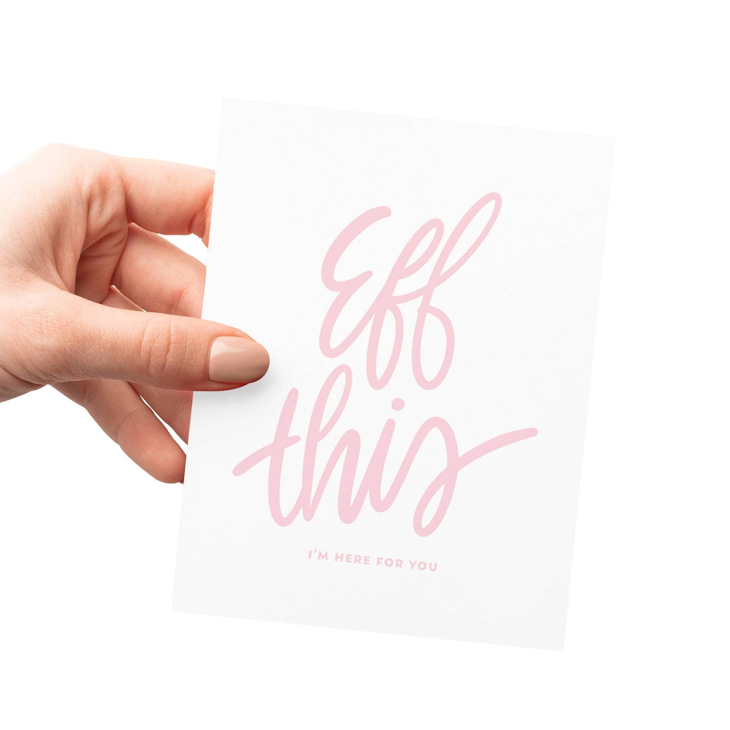 Eff This - Supportive Letterpress Card