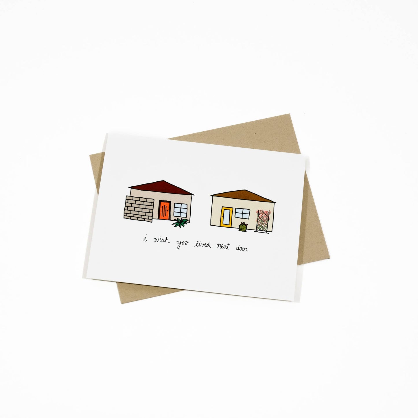 I Wish You Lived Next Door - Greeting Card