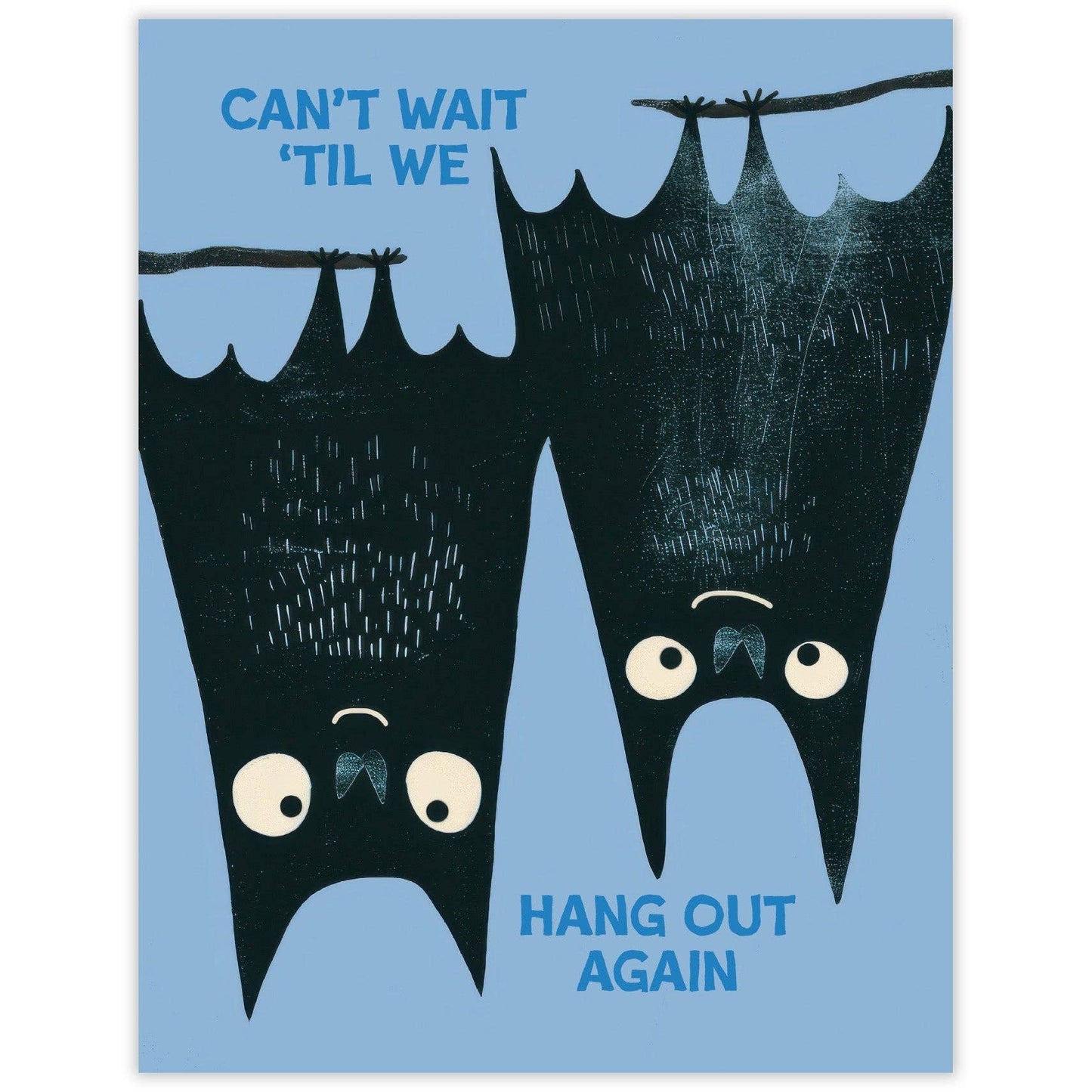 Hang Out Bats - Thinking of You Card