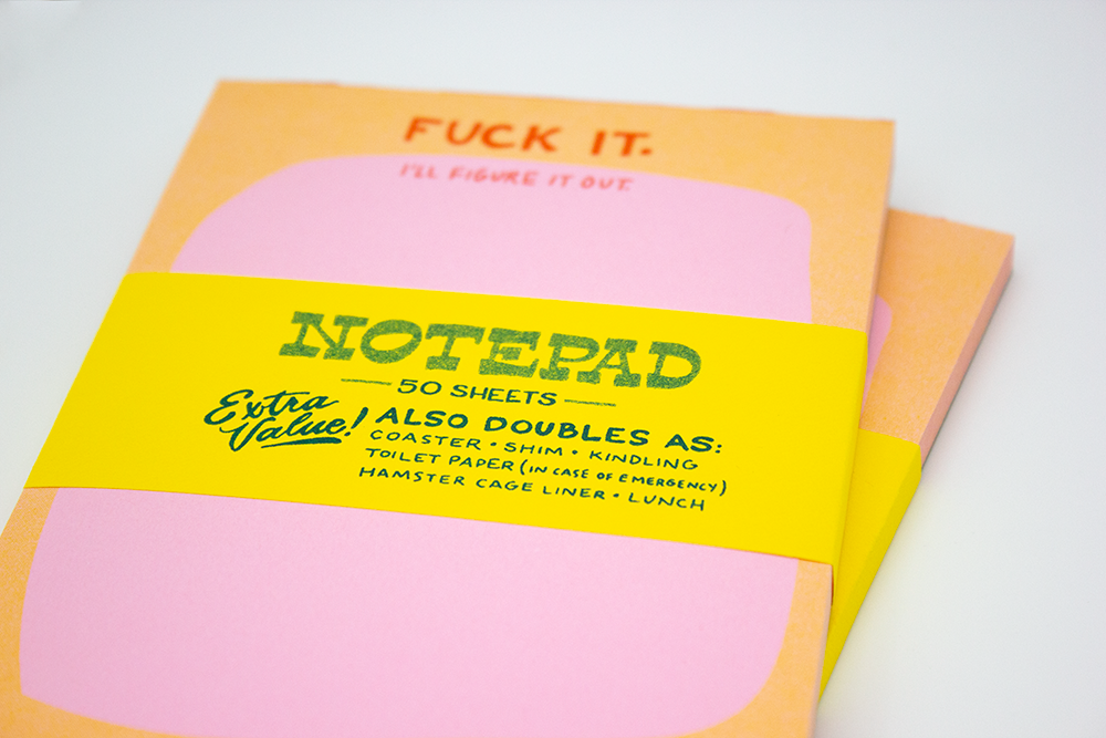Fuck it. I'll Figure it Out - Risograph Notepad