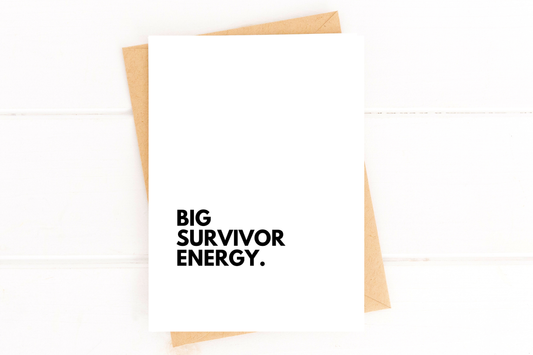 Five Dot Post - Big Survivor Energy Cancer Support Card Chemo Greeting Card
