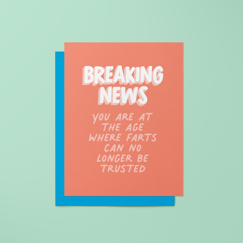 BREAKING NEWS! You Can No Longer Trust a Fart  - Greeting Card