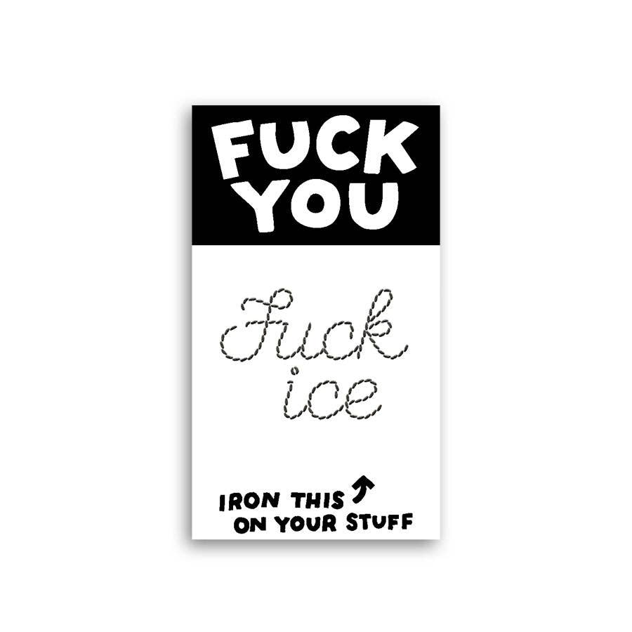 Fuck ICE L'il Something - Fuck You Card - Iron-On Art