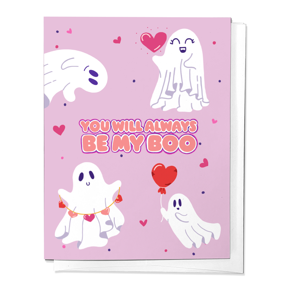 You Will Always Be My Boo, Ghosts Valentine Greeting Card