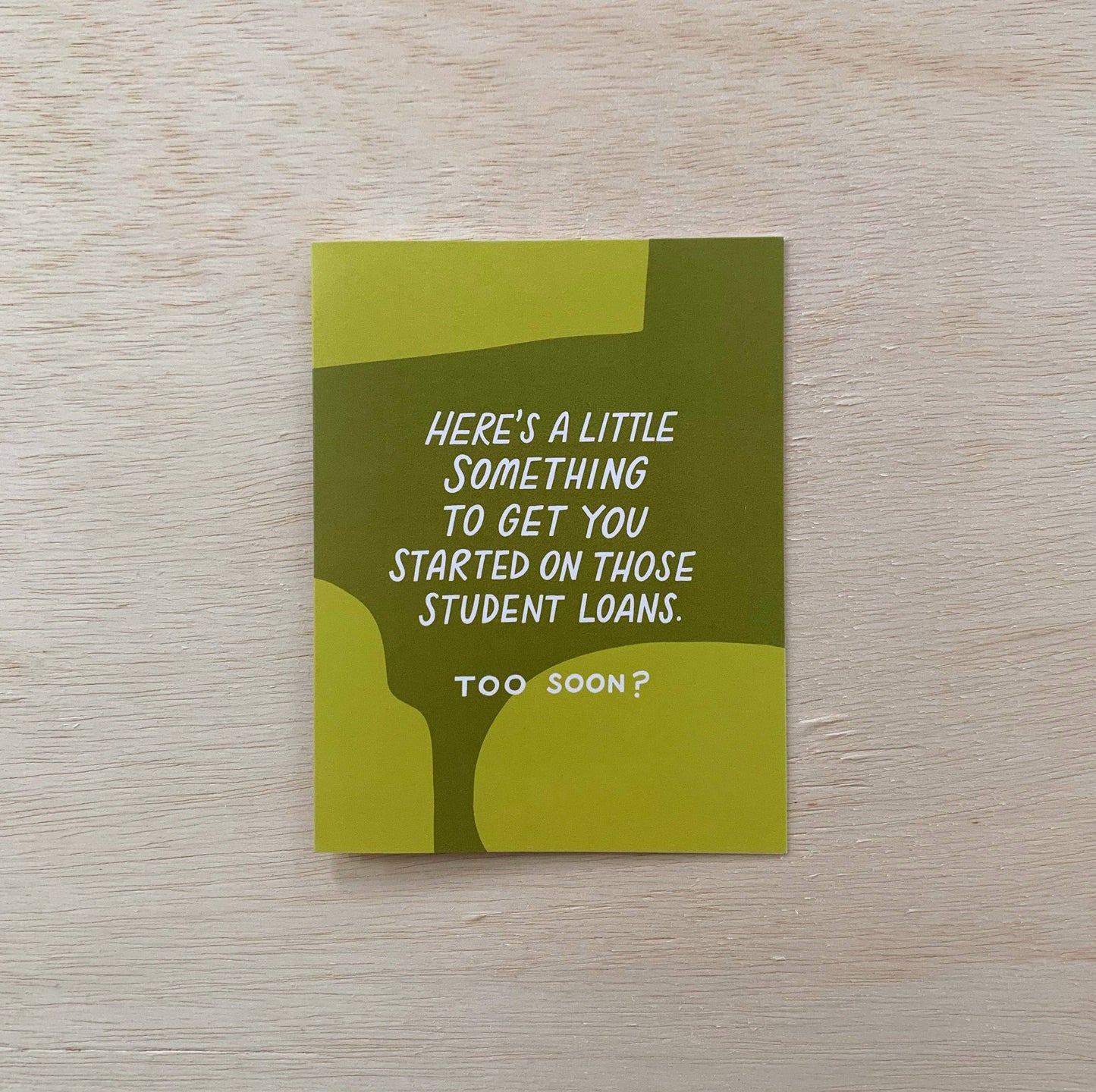 Student Loans - Graduation Card