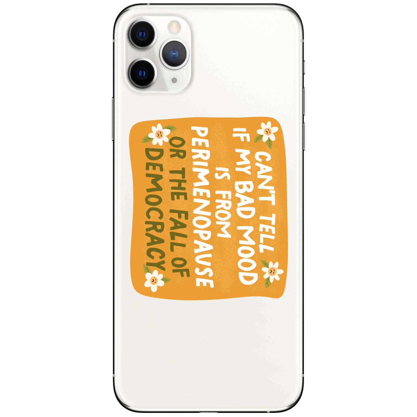 Perimenopause Bad Mood - Vinyl Sticker