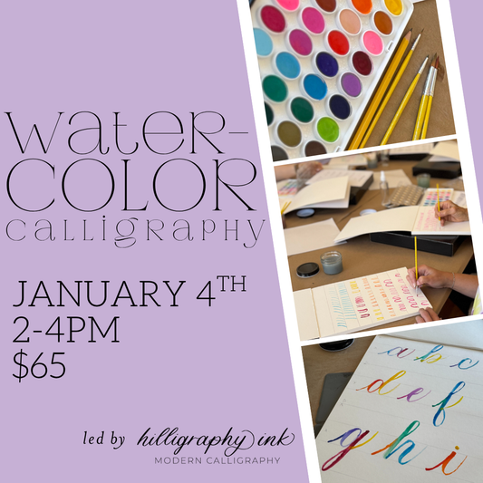 Watercolor Calligraphy Class || Jan. 4th