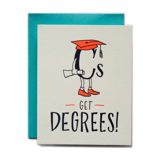 Cs Get Degrees - Graduation Card