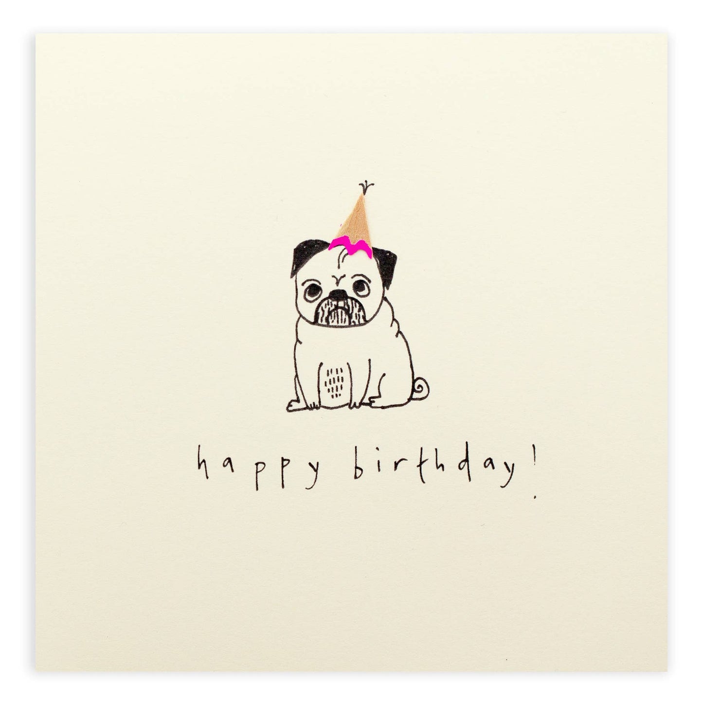 Birthday Pug –  Real Pencil Shavings - Greeting Card