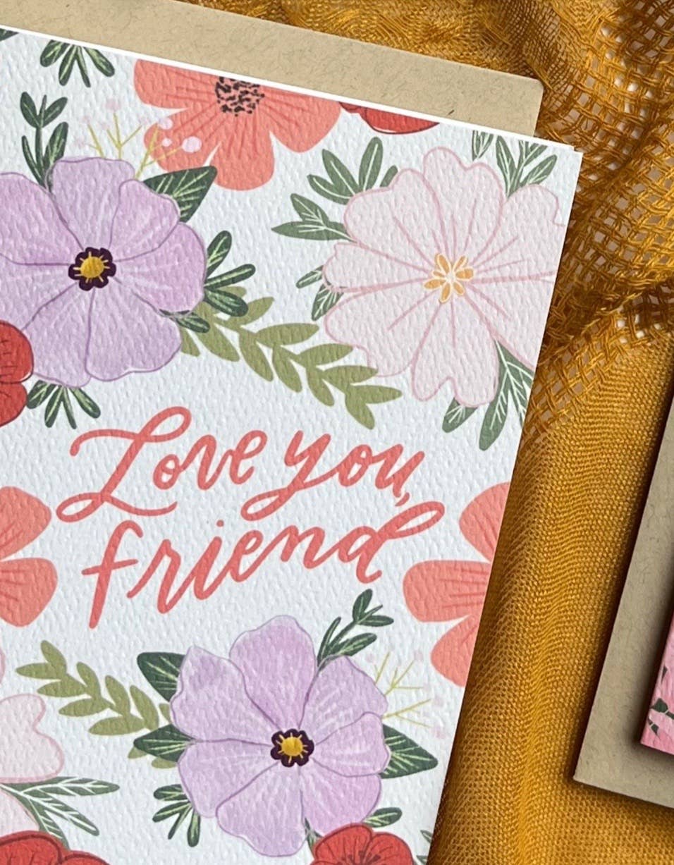 Love You, Friend Card - Friendship Galentine BFF Card
