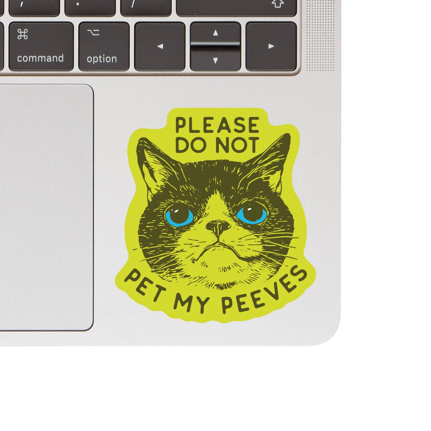 Pet My Peeves - Vinyl Sticker
