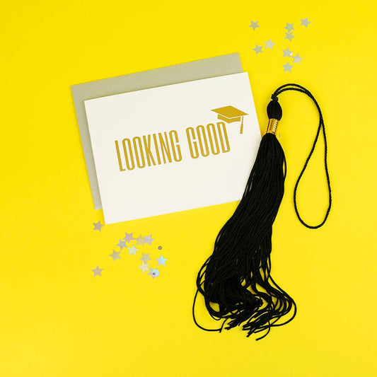 Looking Good Grad - Letterpress Greeting Card