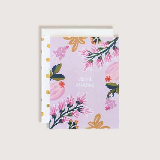 You're Amazing!  Thinking of You Greeting Card