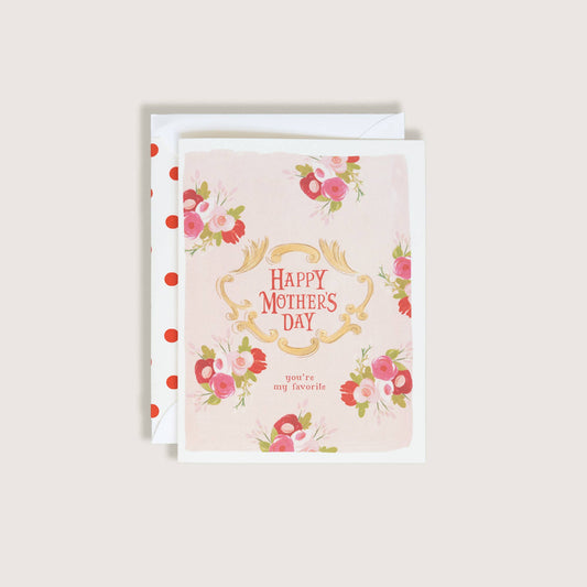 Happy Mothers Day You’re My Favorite Greeting Card