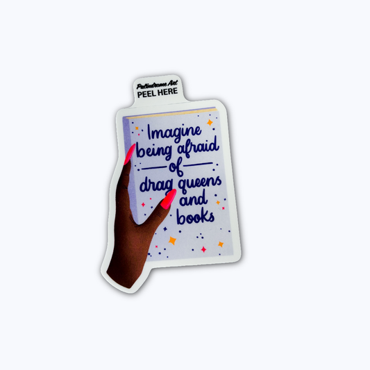 Drag Queens and Books - Vinyl Sticker