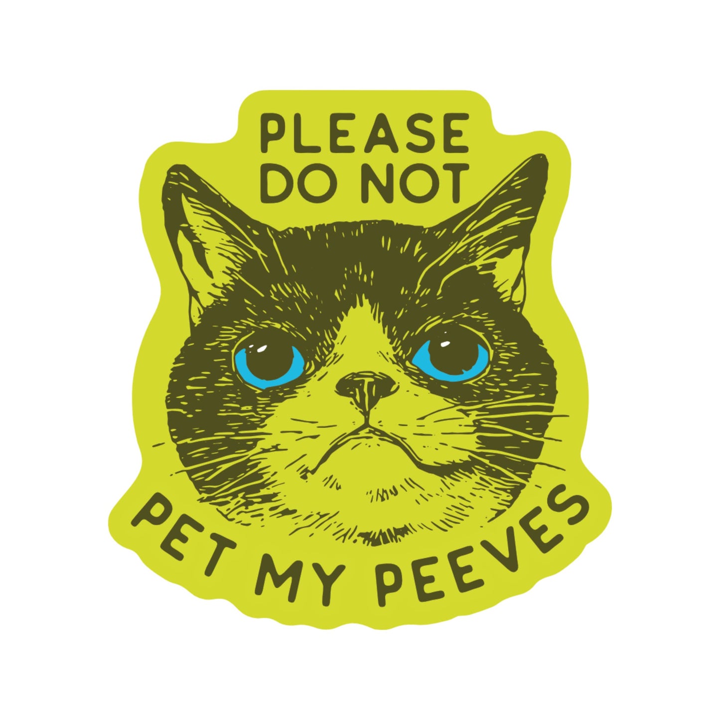Pet My Peeves - Vinyl Sticker