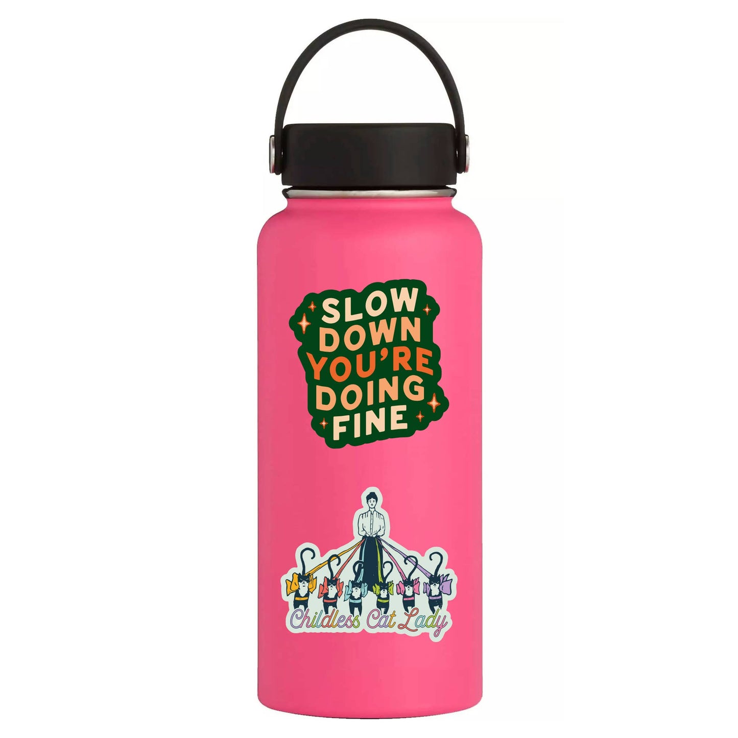 Slow Down You're Doing Fine - Vinyl Sticker