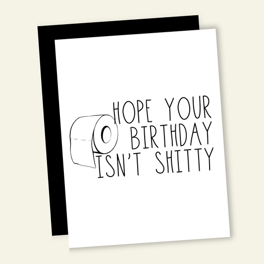 That’s So Andrew - Hope Your Birthday Isn't Shitty Birthday Greeting Card