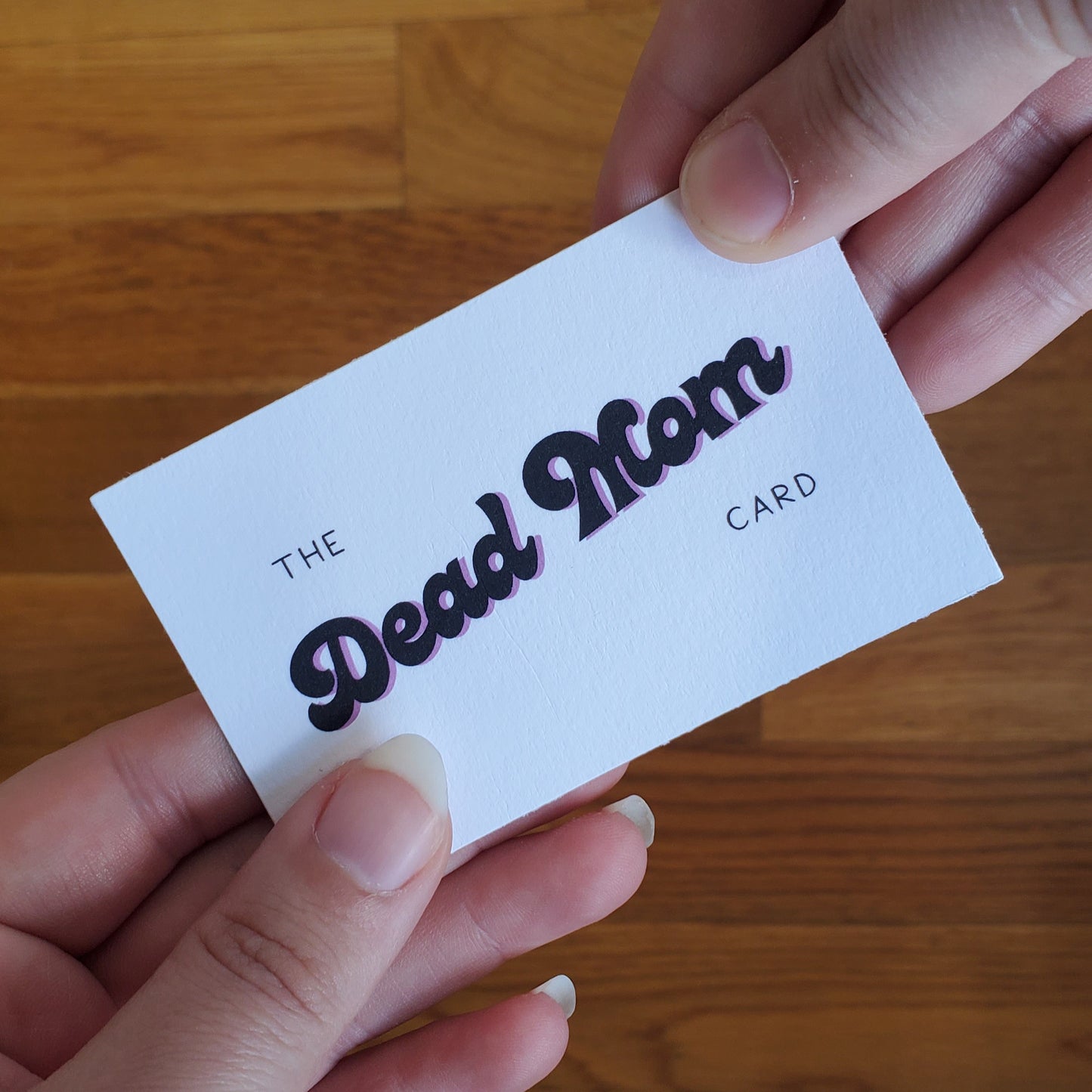 The Dead Mom Card - Play The Card Set