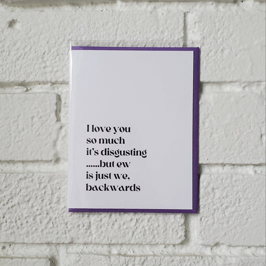 Ew is We Greeting Card - Chirps & Cheers Studio