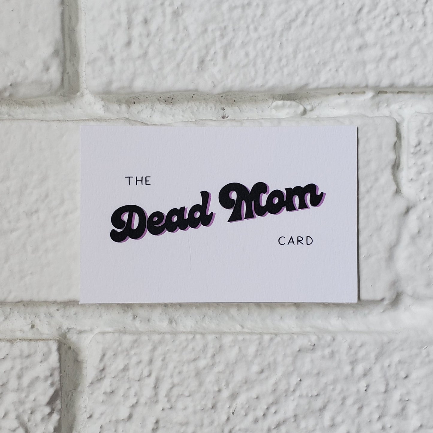 The Dead Mom Card - Play The Card Set