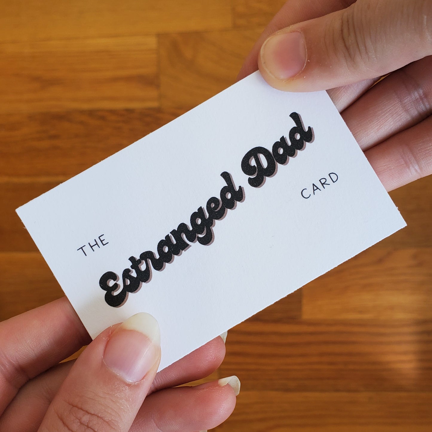 The Estranged Dad Card - Play The Card Set